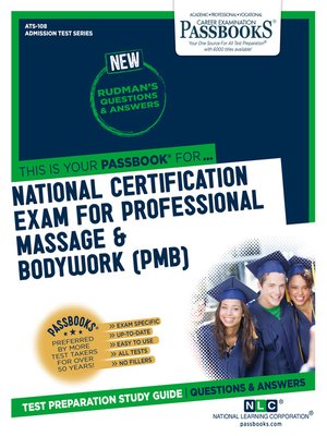 cover image of NATIONAL CERTIFICATION EXAMINATION FOR PROFESSIONAL MASSAGE & BODYWORK (PMB)